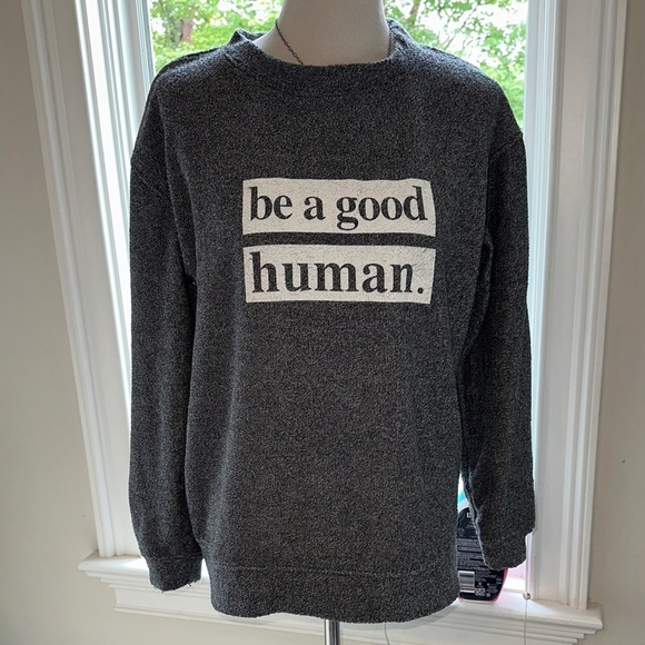 Rad Vibes Only “BE A GOOD HUMAN” Grey Sweatshirt, Small, EUC - Picture 1 of 7